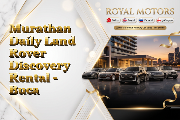 Murathan Daily Land Rover Discovery Rental - Buca