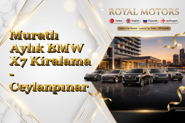Muratlı Aylık BMW X7 Kiralama - Ceylanpınar