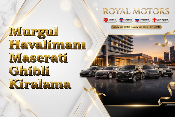 Murgul Havalimanı Maserati Ghibli Kiralama