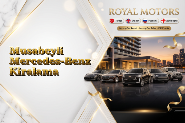 Musabeyli Mercedes-Benz Kiralama