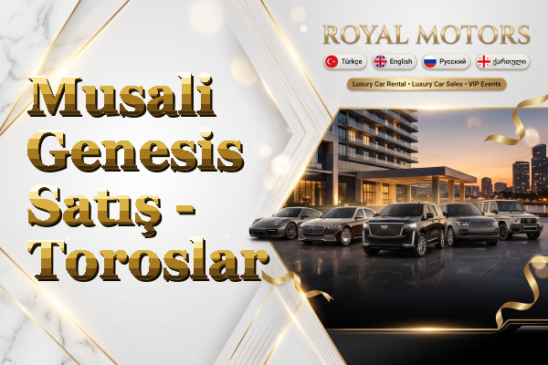 Musali Genesis Satış - Toroslar