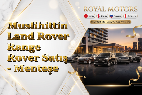 Muslihittin Land Rover Range Rover Satış - Menteşe