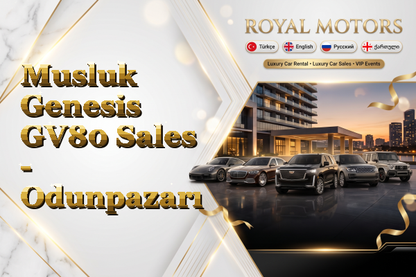 Musluk Genesis GV80 Sales - Odunpazarı