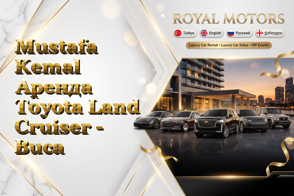 Mustafa Kemal Аренда Toyota Land Cruiser - Buca