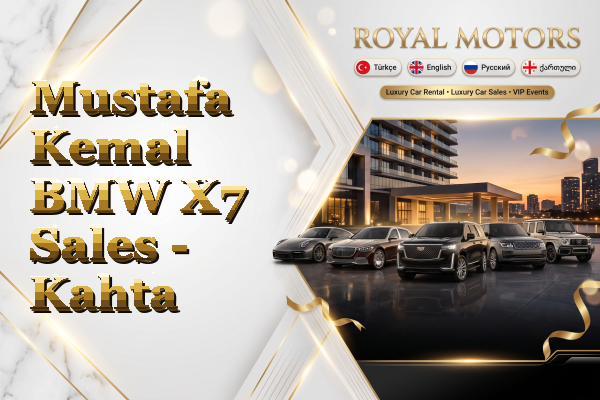 Mustafa Kemal BMW X7 Sales - Kahta