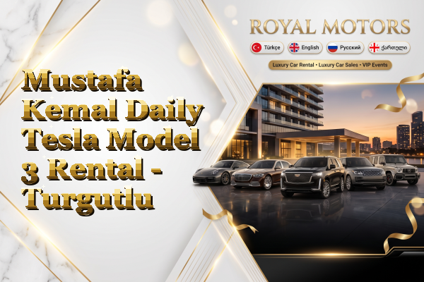 Mustafa Kemal Daily Tesla Model 3 Rental - Turgutlu