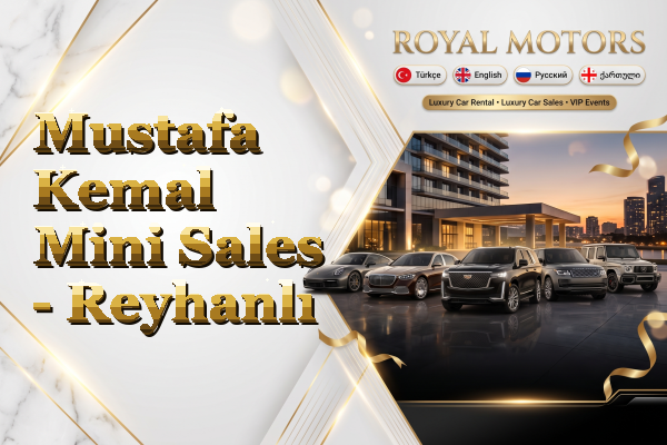 Mustafa Kemal Mini Sales - Reyhanlı