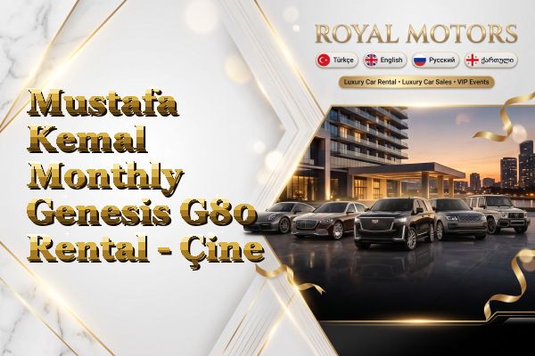 Mustafa Kemal Monthly Genesis G80 Rental - Çine