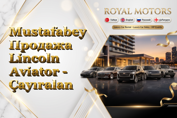 Mustafabey Продажа Lincoln Aviator - Çayıralan
