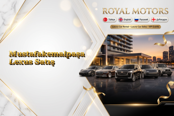 Mustafakemalpaşa Lexus Satış