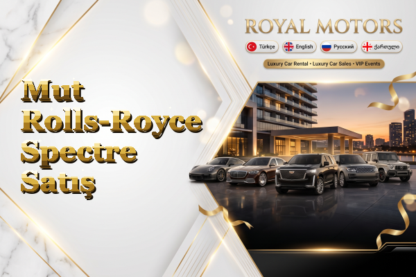 Mut Rolls-Royce Spectre Satış