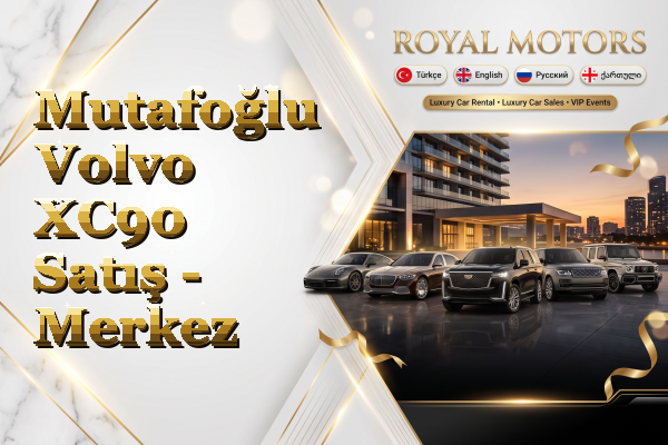 Mutafoğlu Volvo XC90 Satış - Merkez