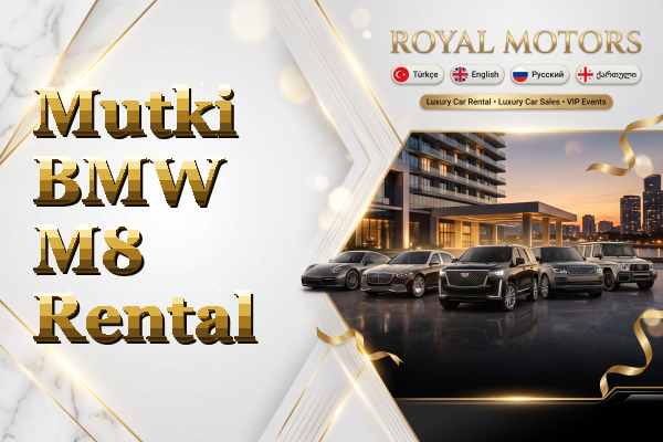 Mutki BMW M8 Rental