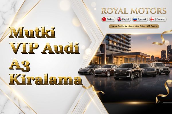 Mutki VIP Audi A3 Kiralama
