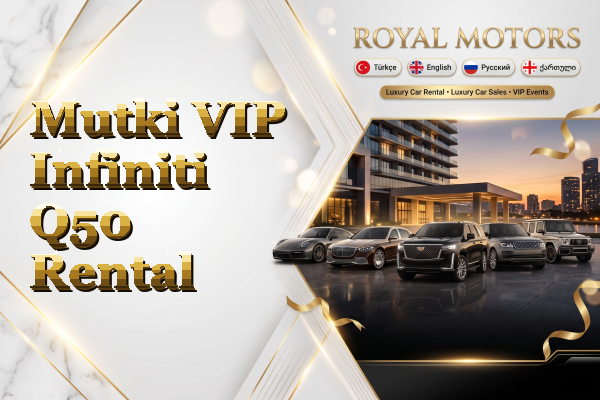 Mutki VIP Infiniti Q50 Rental