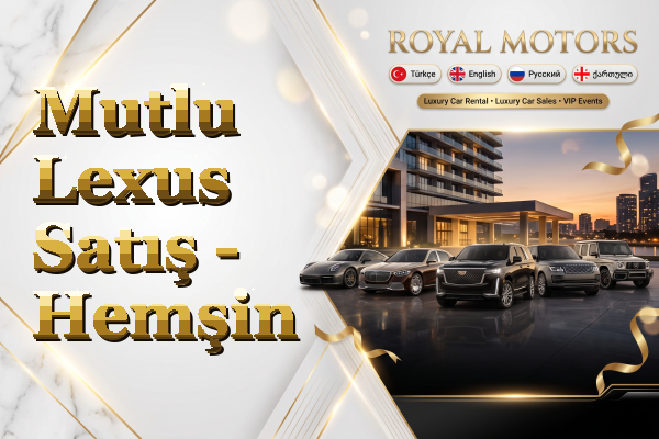 Mutlu Lexus Satış - Hemşin