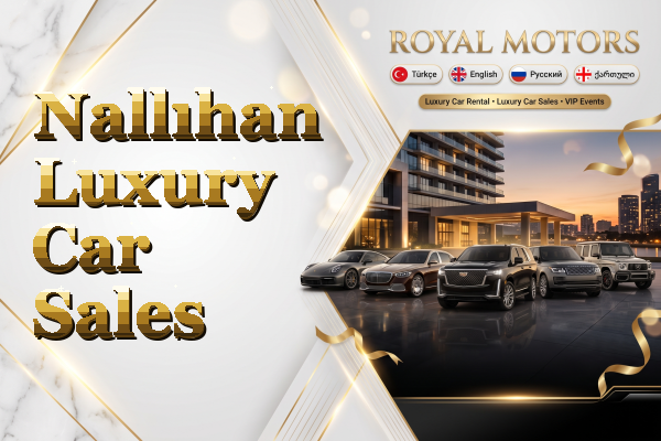 Nallıhan Luxury Car Sales