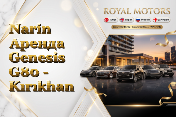 Narin Аренда Genesis G80 - Kırıkhan