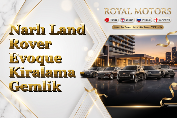 Narlı Land Rover Evoque Kiralama - Gemlik