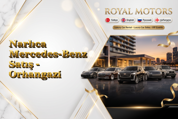 Narlıca Mercedes-Benz Satış - Orhangazi