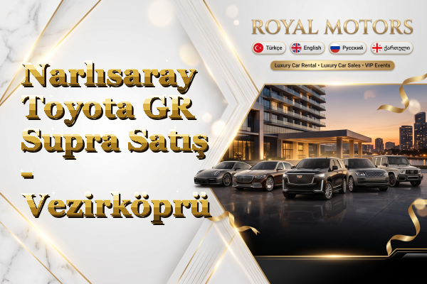 Narlısaray Toyota GR Supra Satış - Vezirköprü
