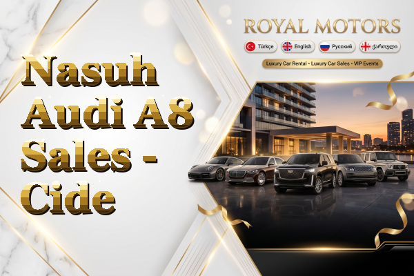 Nasuh Audi A8 Sales - Cide