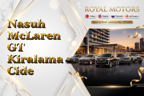 Nasuh McLaren GT Kiralama - Cide