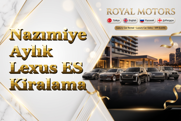 Nazımiye Aylık Lexus ES Kiralama