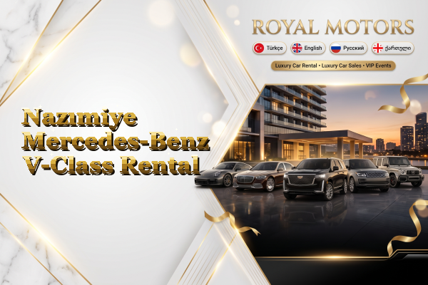 Nazımiye Mercedes-Benz V-Class Rental