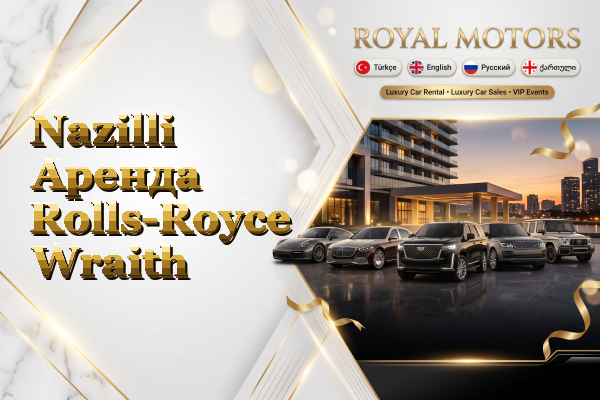 Nazilli Аренда Rolls-Royce Wraith