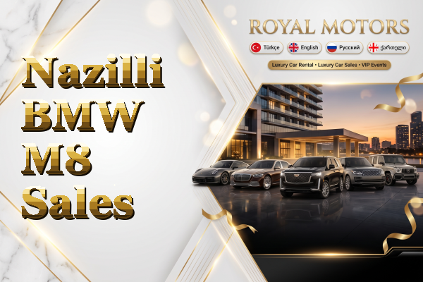 Nazilli BMW M8 Sales