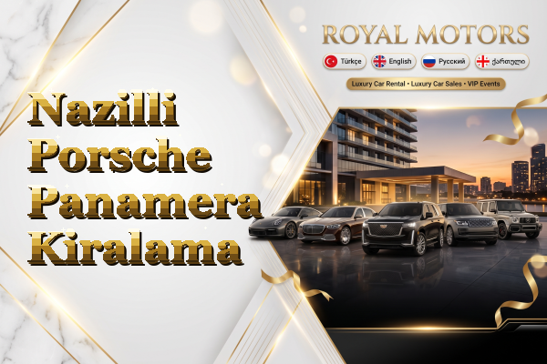 Nazilli Porsche Panamera Kiralama