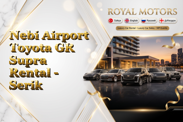 Nebi Airport Toyota GR Supra Rental - Serik