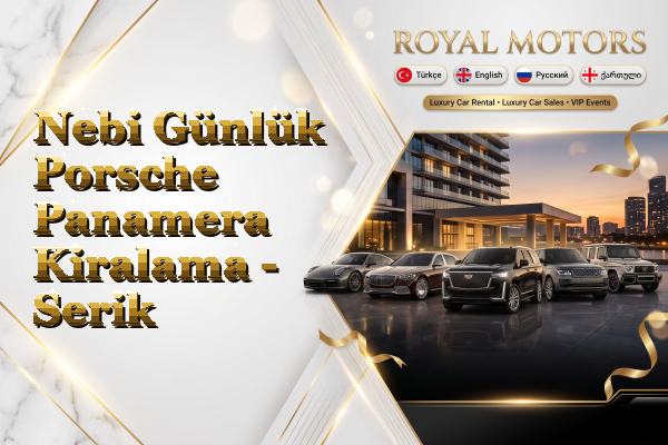 Nebi Günlük Porsche Panamera Kiralama - Serik