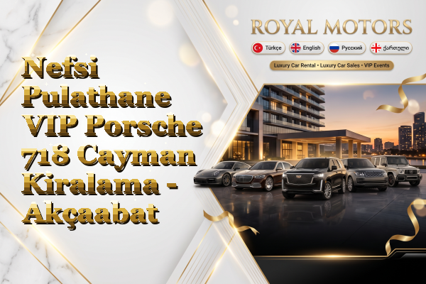 Nefsi Pulathane VIP Porsche 718 Cayman Kiralama - Akçaabat