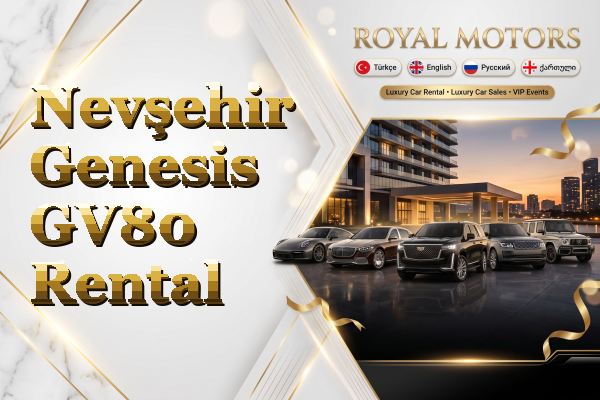 Nevşehir Genesis GV80 Rental