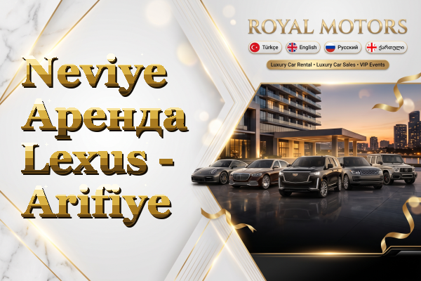 Neviye Аренда Lexus - Arifiye