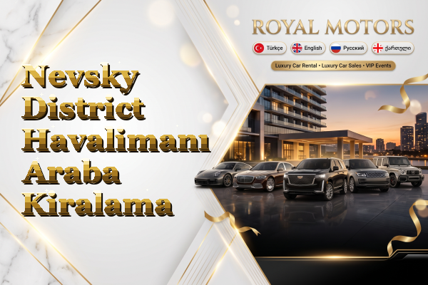 Nevsky District Havalimanı Araba Kiralama