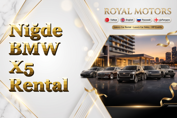 Niğde BMW X5 Rental