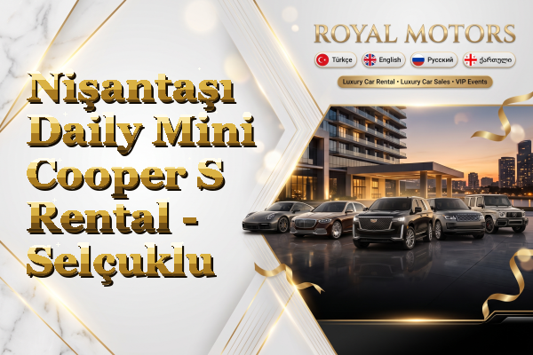 Nişantaşı Daily Mini Cooper S Rental - Selçuklu