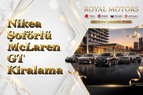 Nikea Şoförlü McLaren GT Kiralama