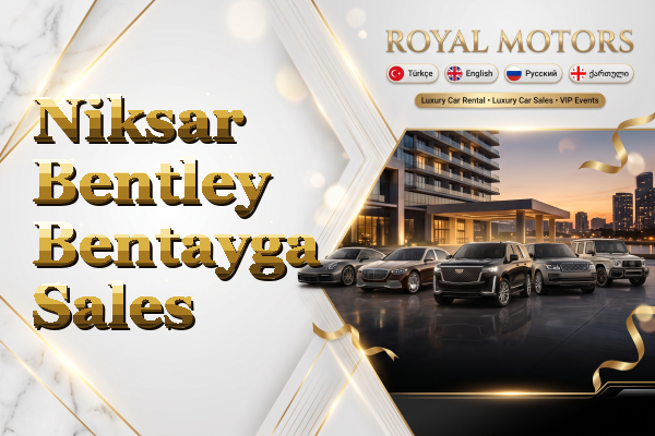 Niksar Bentley Bentayga Sales