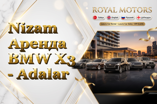 Nizam Аренда BMW X3 - Adalar