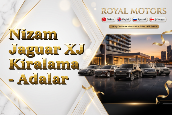Nizam Jaguar XJ Kiralama - Adalar