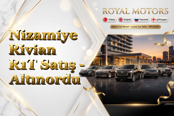 Nizamiye Rivian R1T Satış - Altınordu