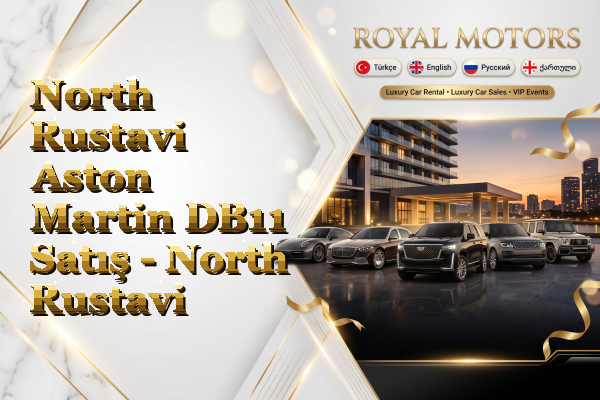 North Rustavi Aston Martin DB11 Satış - North Rustavi