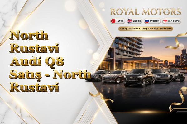 North Rustavi Audi Q8 Satış - North Rustavi