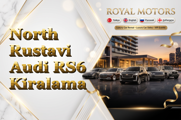 North Rustavi Audi RS6 Kiralama