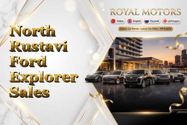 North Rustavi Ford Explorer Sales