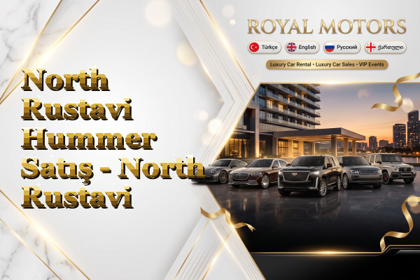 North Rustavi Hummer Satış - North Rustavi
